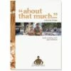 About That Much Cookbook Volume 3 − Jase Andrews -Snowys Sales 1266027 about that much cook book vol 3